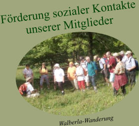 Walberla-Wanderung Förderung sozialer Kontakte unserer Mitglieder